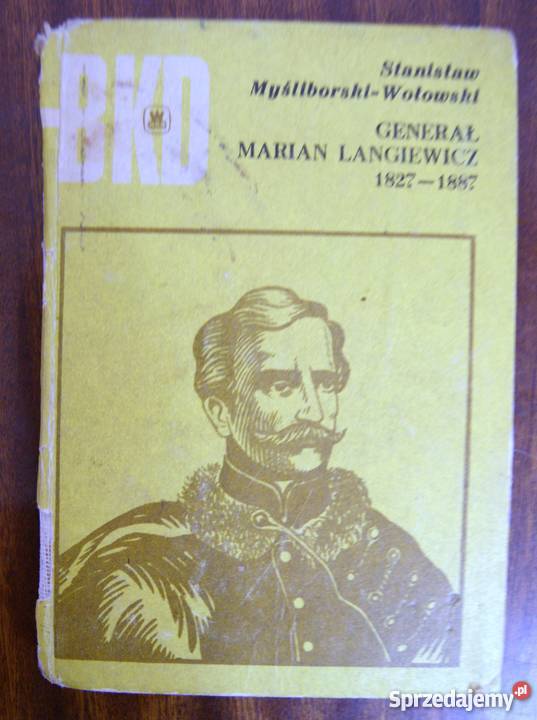 Stanisław MyśliborskiWołowski Generał Marian