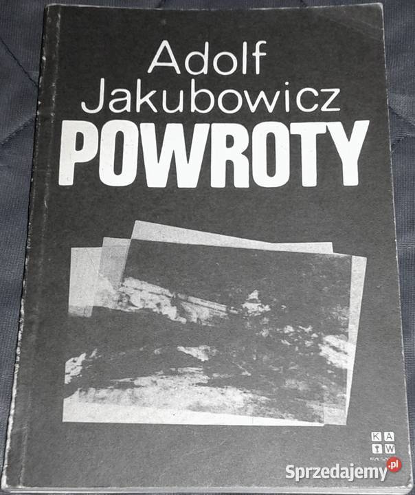 Powroty Adolf Jakubowicz Chełm