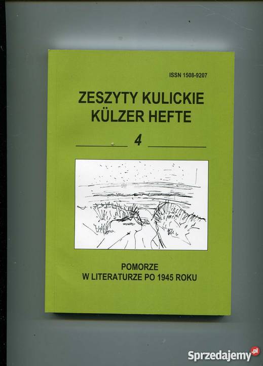 Zeszyty Kulickie 4 Pomorze w literaturze 1945 Szczecin
