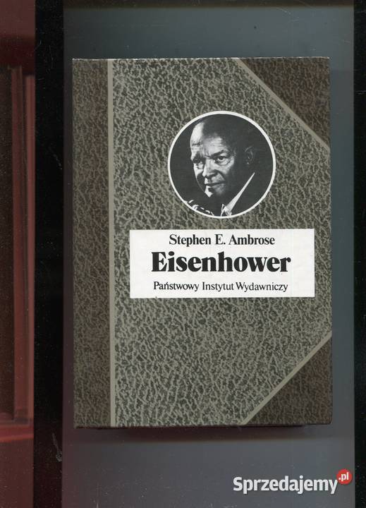 Eisenhower Ambrose Szczecin