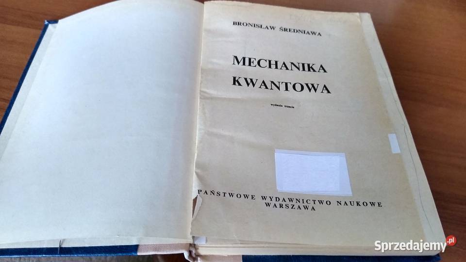 Mechanika kwantowa Bronisław Średniawa wyd 3