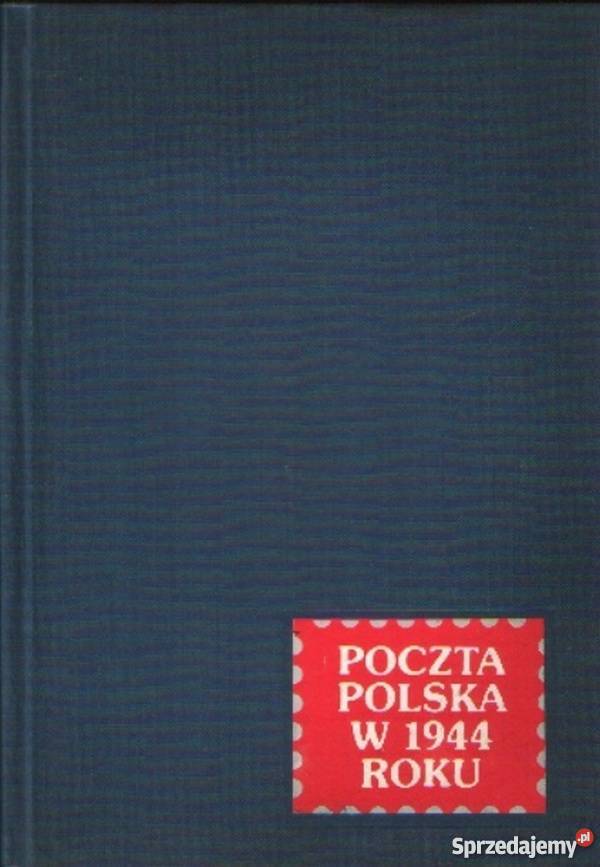 Książka Poczta Polska w 1944 roku Filatelistyka Gliwice
