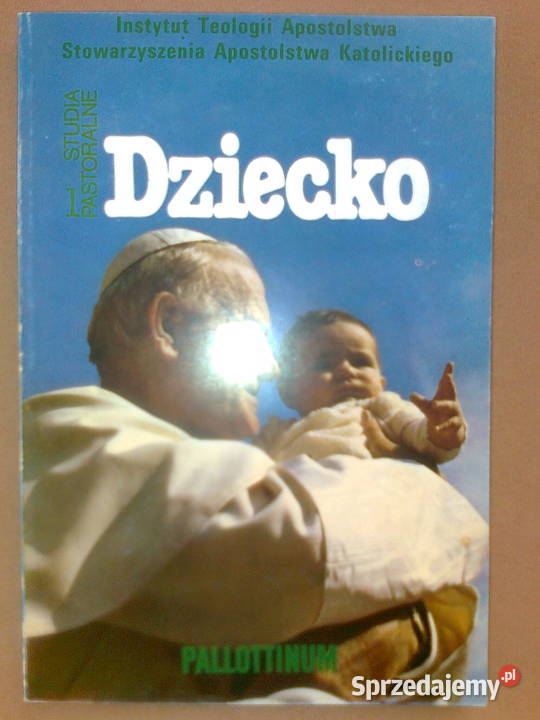 Dziecko red Ks Piwowarski ks Zdaniewicz Książki naukowe i popularnonaukowe Warszawa