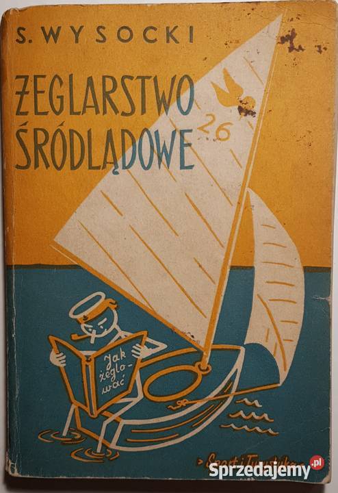 Żeglarstwo śródlądowe S Wysocki łódzkie Łódź