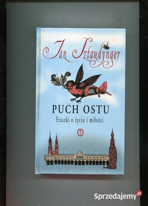 Puch ostu Fraszki o życiu i miłości Sztaudynger Pozostałe zachodniopomorskie