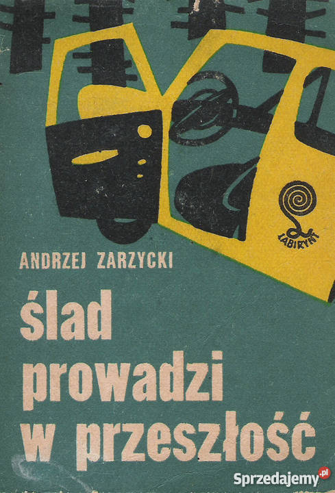 ślad prowadzi w przeszłość A Zarzycki Rok wydania 1975 Puławy sprzedam