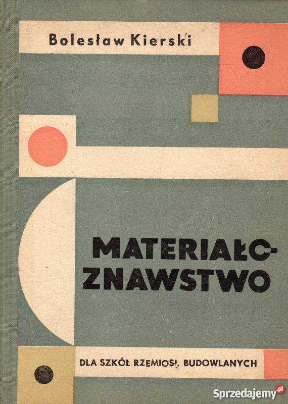 MATERIAŁOZNAWSTWO KIERSKI BOLESŁAW Radom