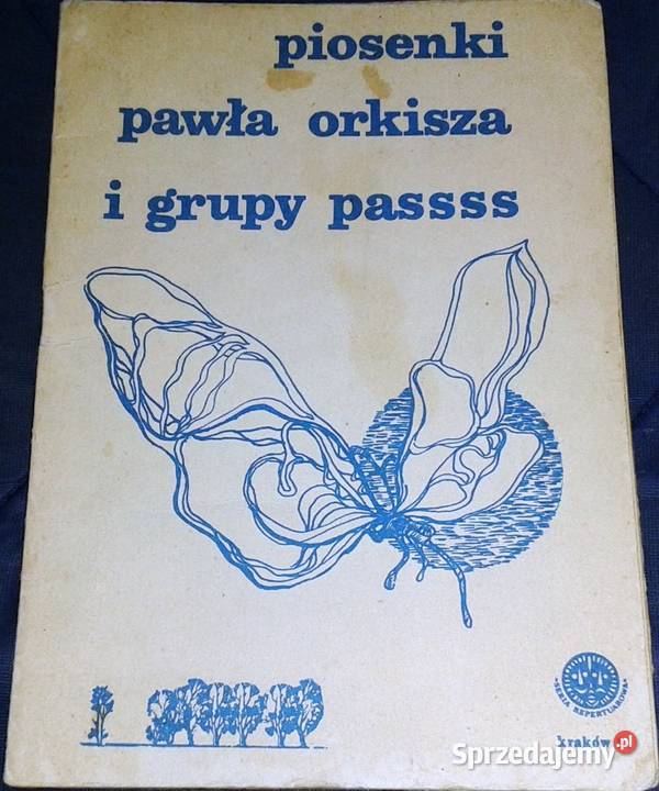 Piosenki Pawła Orkisza i grupy passss lubelskie Chełm sprzedam
