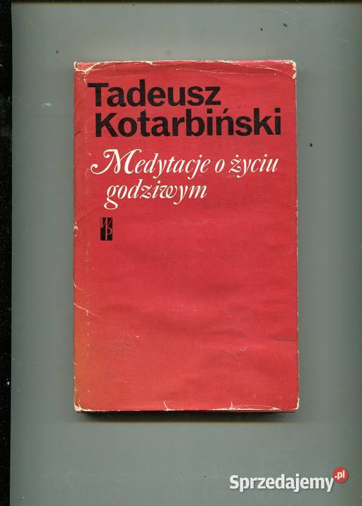 Medytacje o życiu godziwym Kotarbiński Szczecin sprzedam