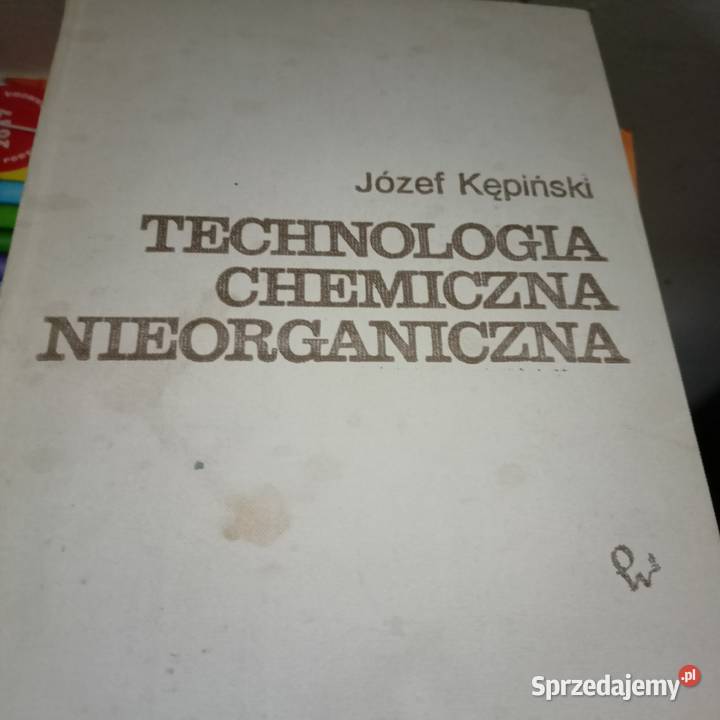 Technologia chemiczna nieorganiczna książki mazowieckie Warszawa