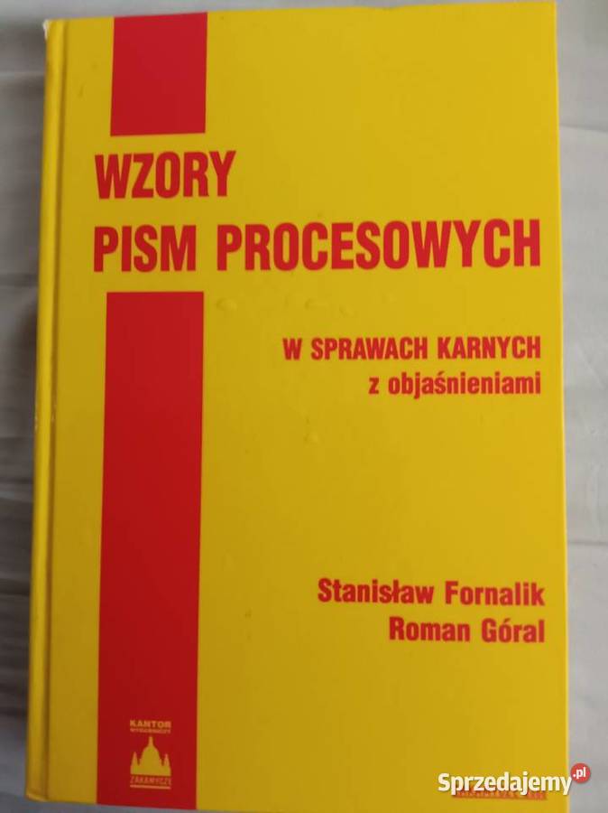 Wzory Pism Procesowych SFornalikRGóral Książki i Podręczniki sprzedam