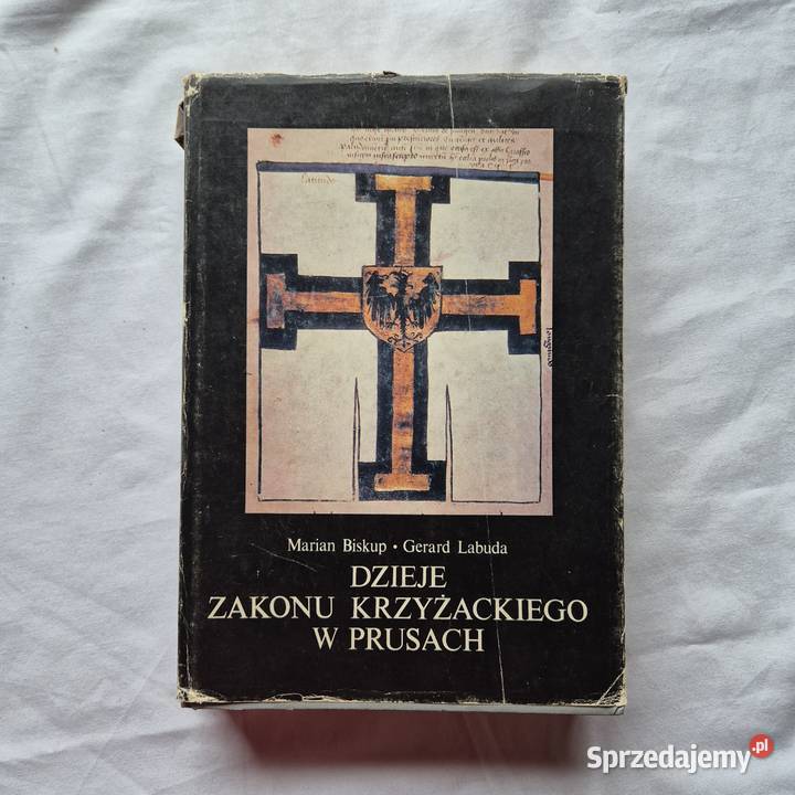 Dzieje zakonu krzyżackiego w Prusach Książki i Podręczniki Brzesko