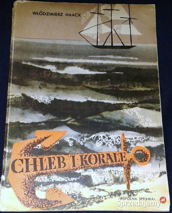 Chleb i korale Włodzimierz Haack Chełm