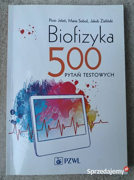 Biofizyka 500 pytań testowych Jeleń Sobol Warszawa