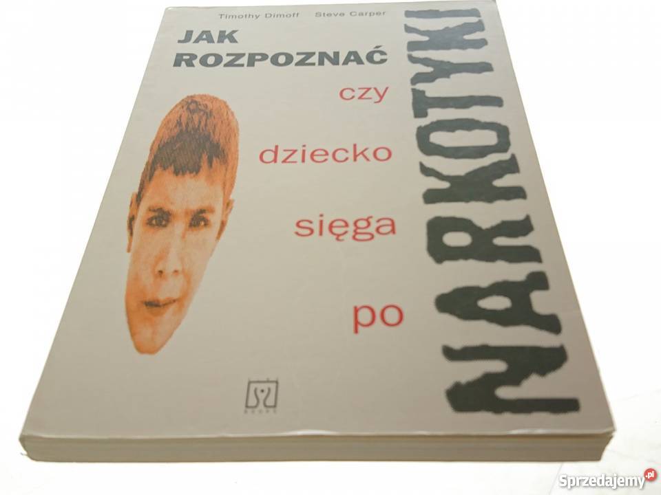 rozpoznać czy dziecko sięga narkotyki fa Poradniki, albumy i reportaże Szczecin