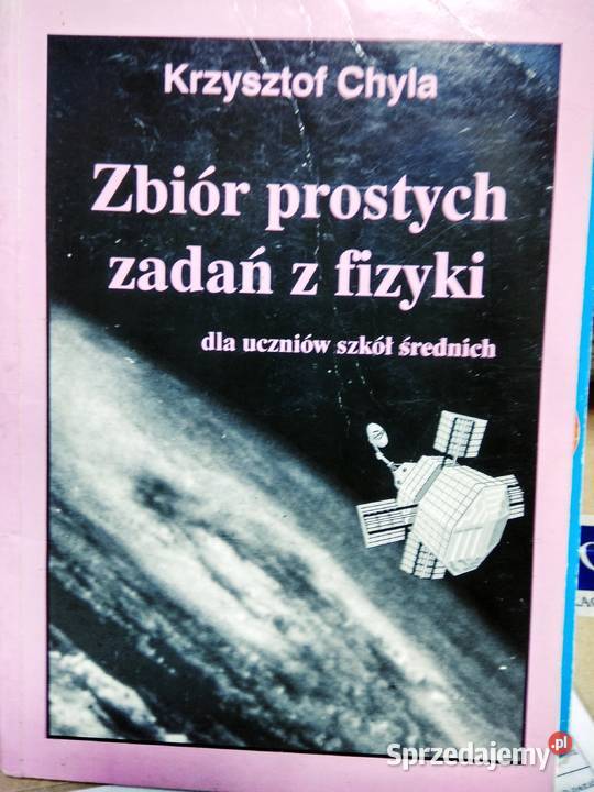 Zbiór prostych zadań z fizyki Chyla szkół mazowieckie Warszawa