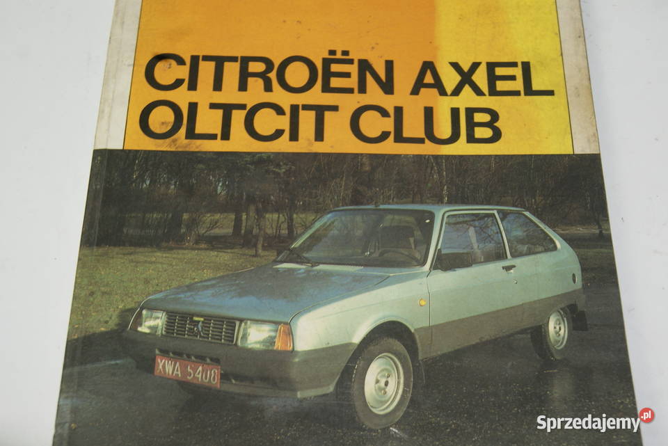 CITROEN AXEL OLTCIT CLUB INSTRUKCJA OBSŁUGI Rybnik