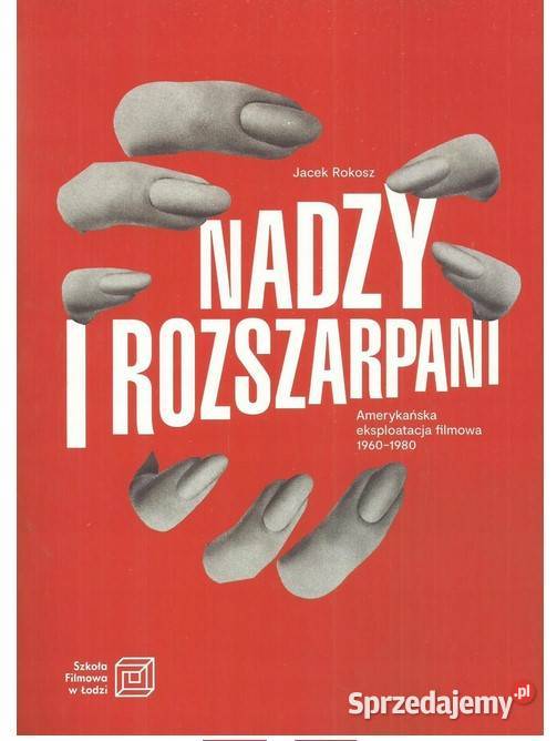 Nadzy i rozszarpani Amerykańska eksploatacja miękka łódzkie Łódź sprzedam