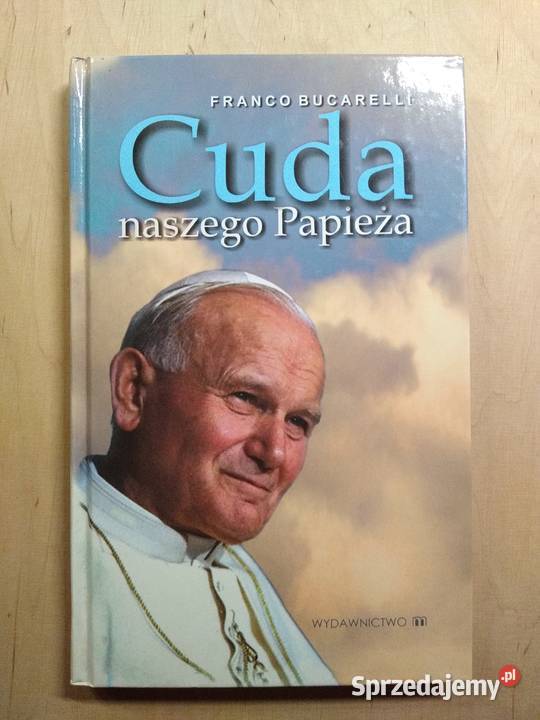 Cuda naszego Papieża - Franco Bucarelli