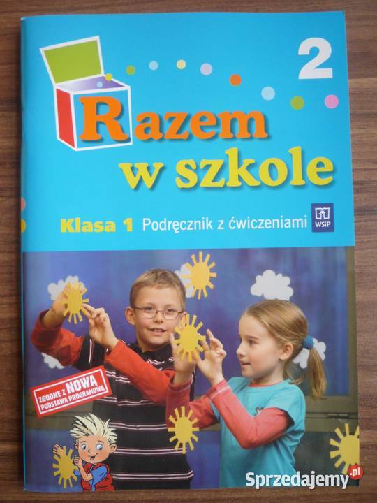 Razem w szkole klasa 1 cz 2 Podręcznik z Szczecin