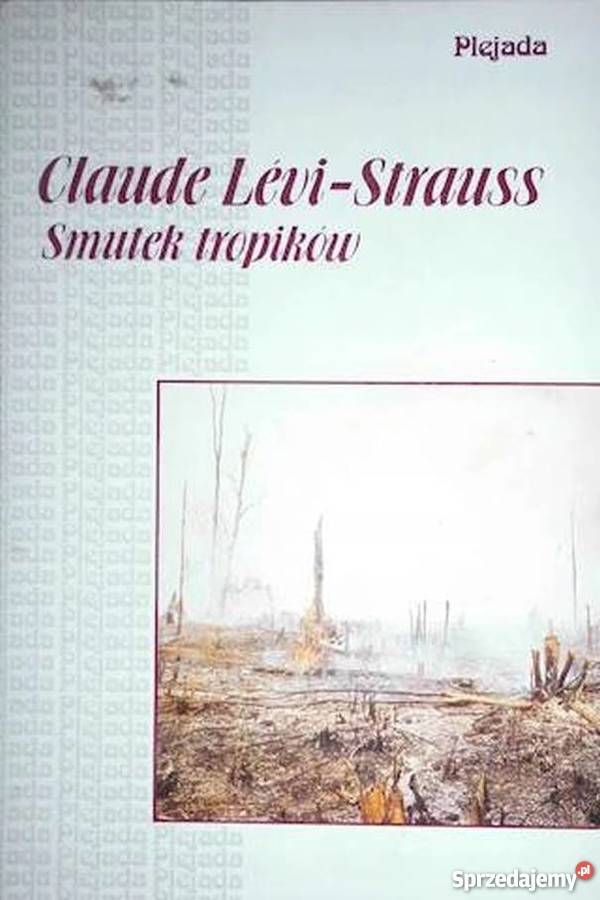 SMUTEK TROPIKÓW STRAUSSLEVI CLAUDE Krosno