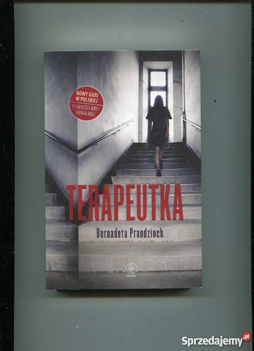 Terapeutka Bernadeta Prandzioch Rok wydania 2017 Szczecin