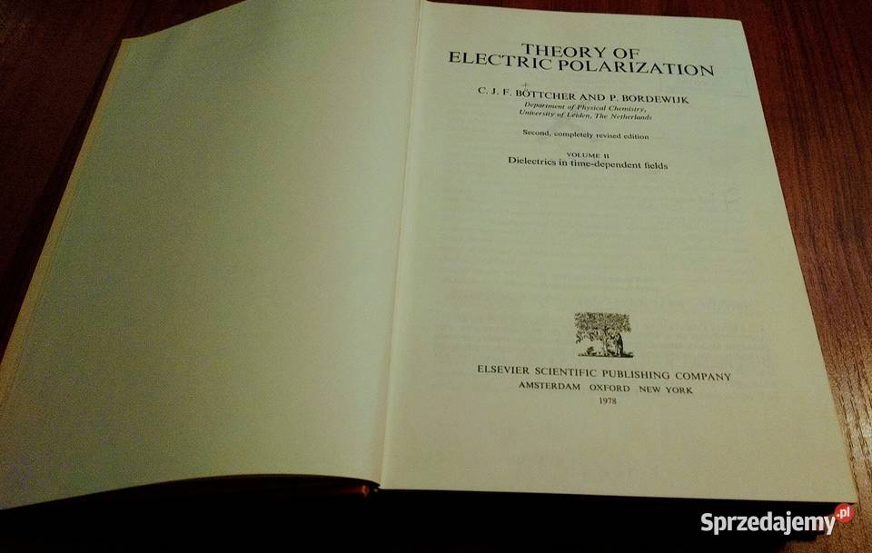 Theory of electric polarization 2 Dielectrics in pomorskie Gdańsk