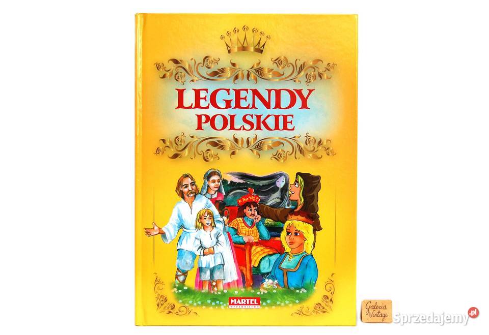 Legendy polskie Agnieszka NożyńskaDemianiuk wyd Lublin sprzedam