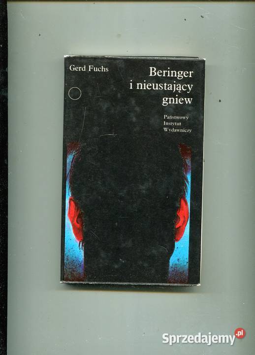 Beringer i nieustający gniew Gerd Fuchs Szczecin