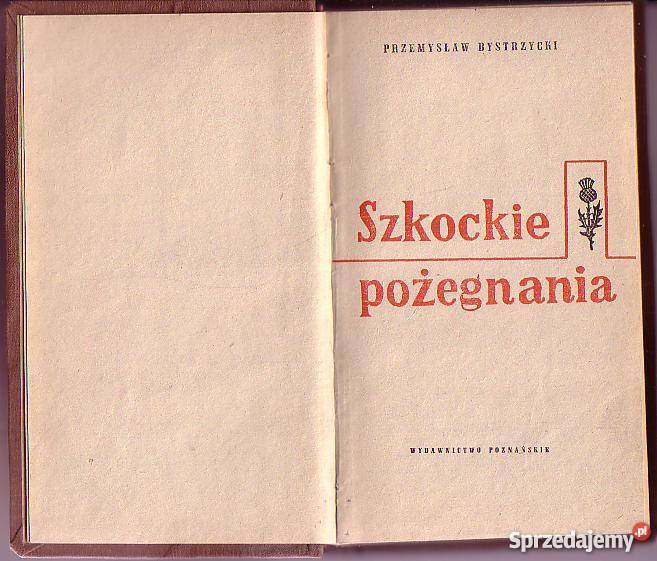 6149 SZKOCKIE POŻEGNANIA PRZEMYSŁAW BYSTRZYCKI Proza i poezja Czyrna