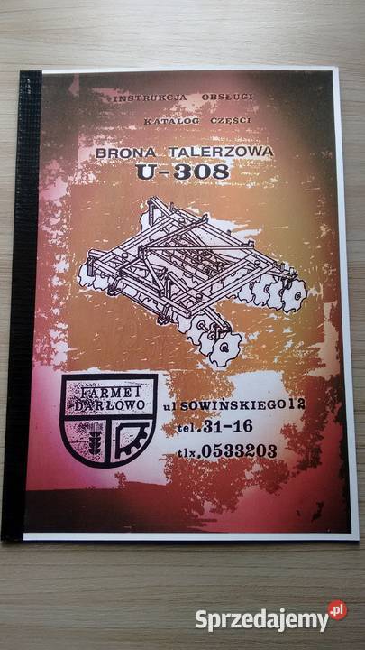 Brona talerzowa U 308 instrukcja i katalog Stalowa Wola