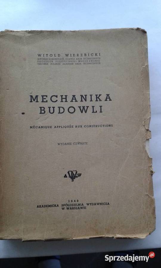 Mechanika budowli i Wstęp do dynamiki budowli Rok wydania 1949 pomorskie Gdynia