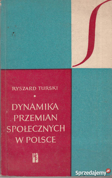 02717 DYNAMIKA PRZEMIAN SPOŁECZNYCH W POLSCE psychologia, socjologia Książki naukowe i popularnonaukowe Czyrna