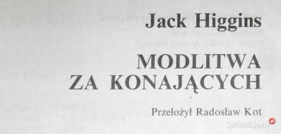 Modlitwa konających Jack Higgins Pozostałe lubelskie
