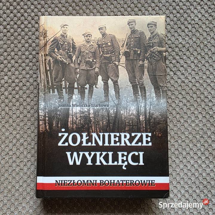 Żołnierze wyklęci Niezłomni bohaterowie Joanna małopolskie Kraków