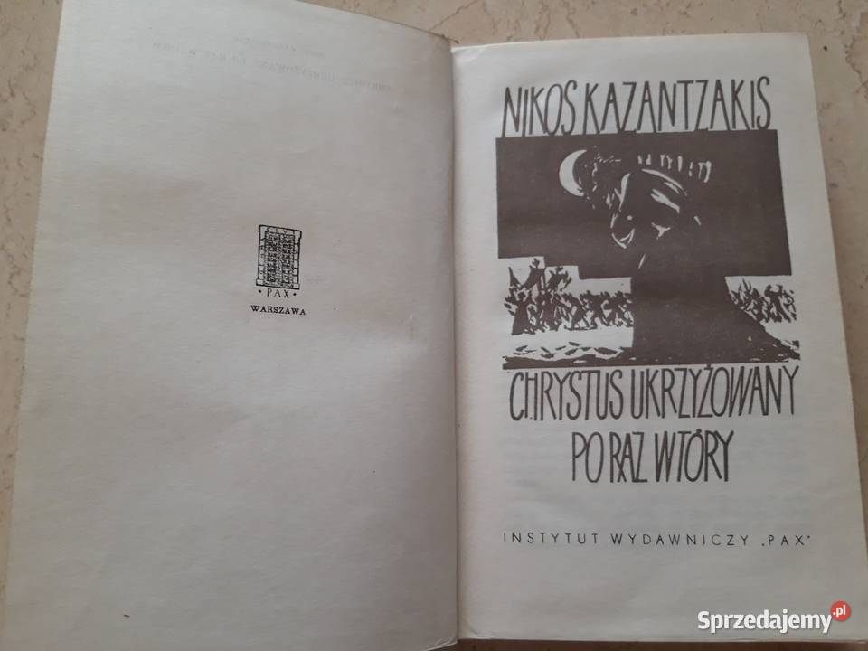 Nikos Kazantzakis Chrystus ukrzyżowany raz Bielsko-Biała