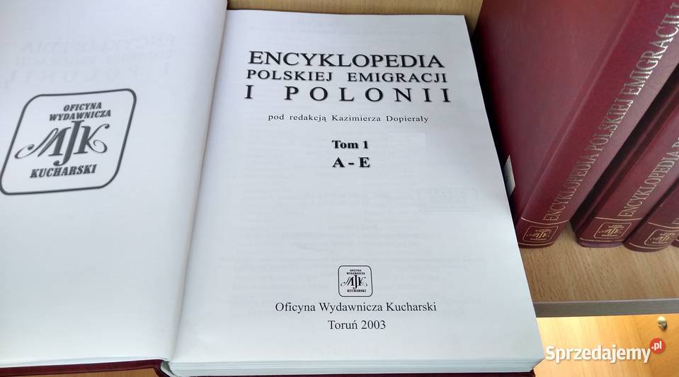Encyklopedia polskiej emigracji i Polonii Tom 1 twarda Gdańsk
