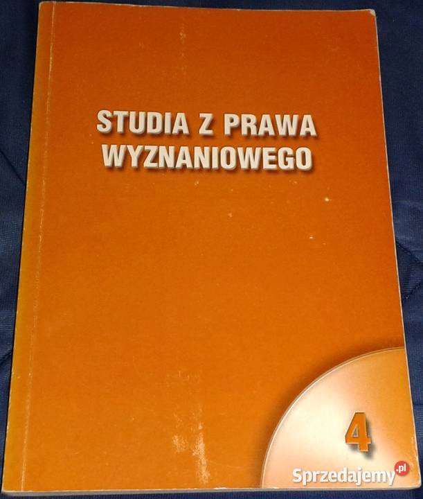 Studia z prawa wyznaniowego Tom 4 KUL Artur miękka Chełm