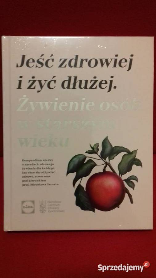 Jeść zdrowiej i żyć dłużej Album Warszawa sprzedam