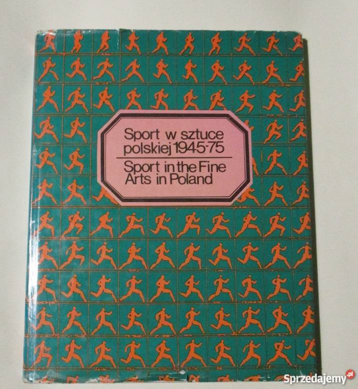 Album Sport w sztuce polskiej 194575 sztuka i architektura Łódź sprzedam