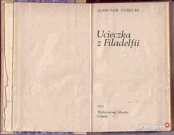 4215 UCIECZKA Z FILADELFII SŁAWOMIR SIERECKI Proza i poezja Czyrna sprzedam