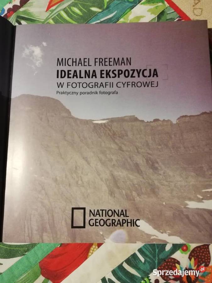 Idealna ekspozycja w fotografii cyfrowejMichael Kultura i Rozrywka Kraków