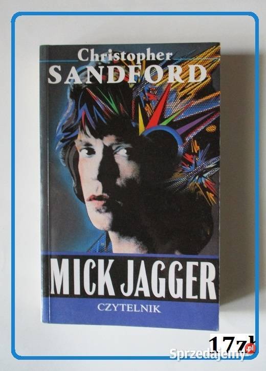 Mick Jagger biografiaCh Standford Rollig Stones Pozostałe Łódź