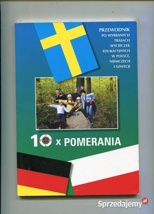 10 x Pomerania Przewodnik wybranych trasach Szczecin