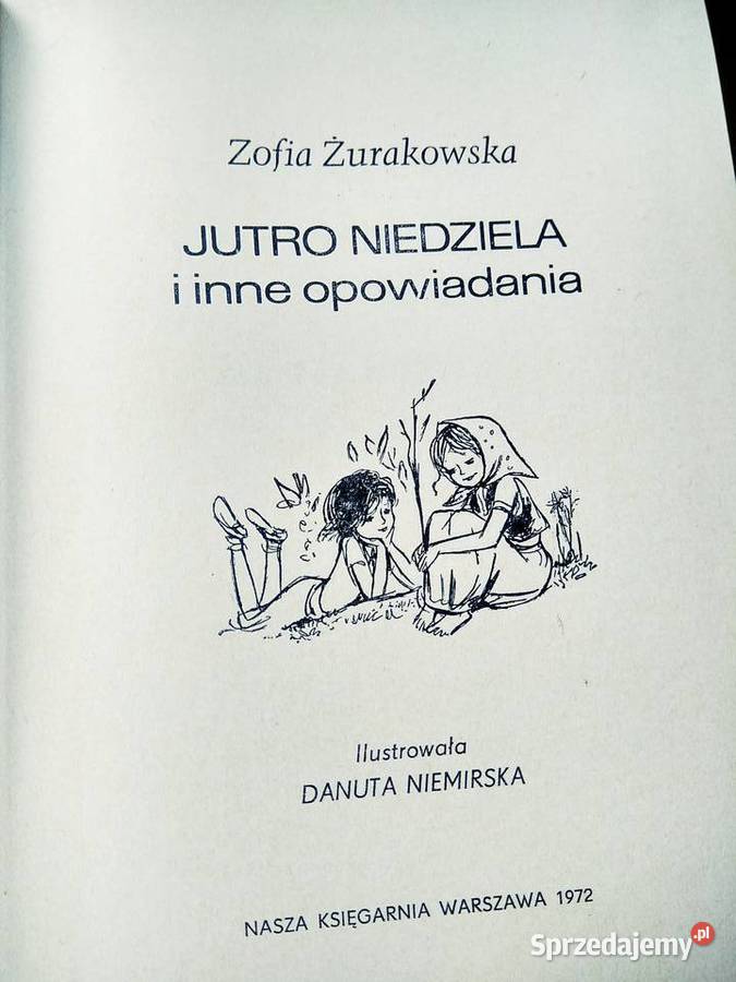 Jutro niedziela i inne opowiadania książka Proza i poezja Warszawa