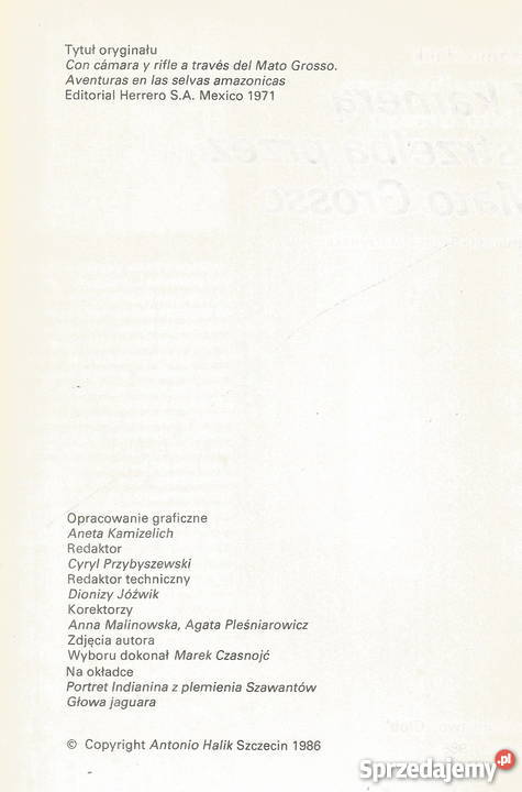 Z kamerą i strzelbą Mato Grosso 1986 Rok wydania 1986 Tarnów