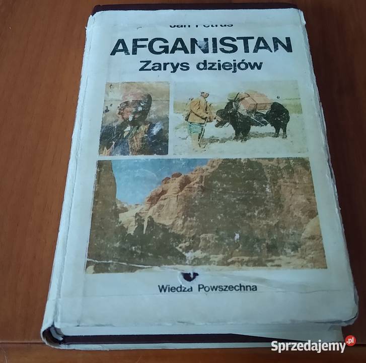 Afganistan zarys dziejów  Jan Petrus TWARDA Gdańsk