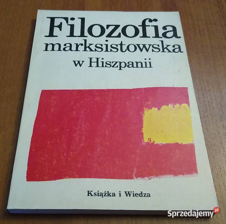 Filozofia marksistowska w Hiszpanii Eugeniusz pomorskie Gdańsk