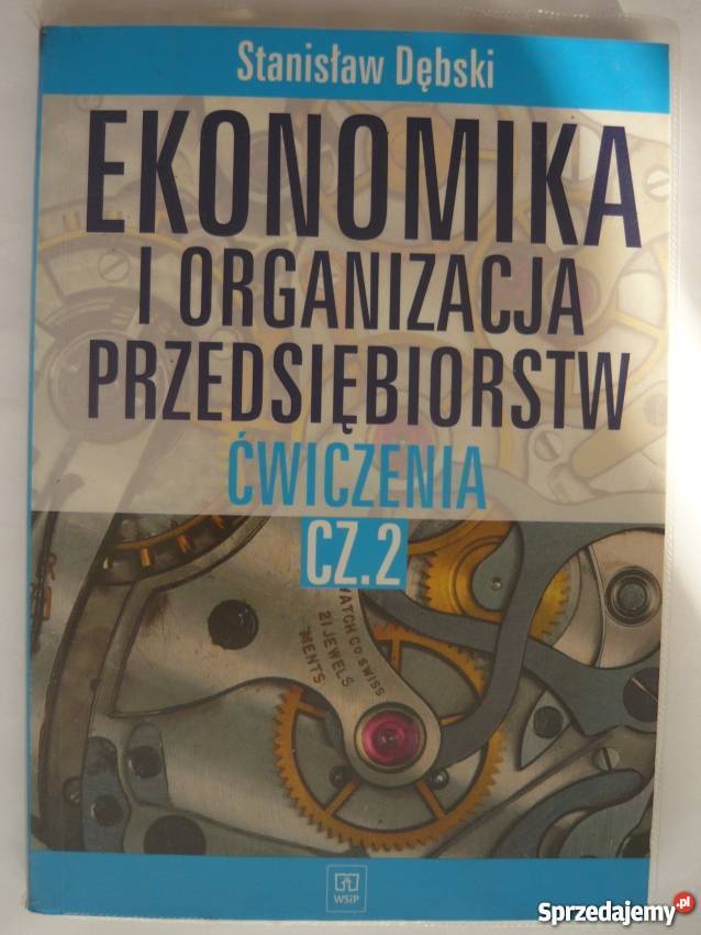 EKONOMIKA I ORGANIZACJA PRZEDSIĘBIORSTW Grudziądz