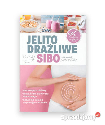 Jelito drażliwe czy sibo Joanna Zielewska Opole